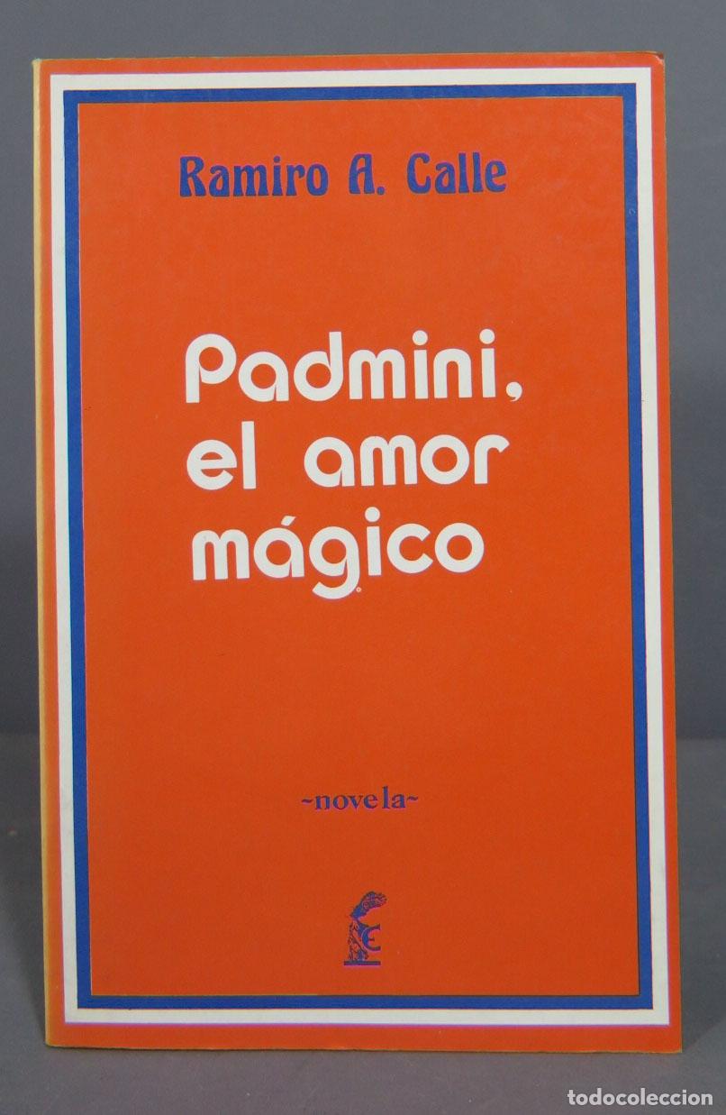 Libros de segunda mano: Padmini, el amor m&aacute;gico. A. Calle - Foto 1