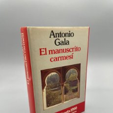 Libros de segunda mano: EL MANUSCRITO CARMESÍ. ANTONIO GALA. PREMIO PLANETA 1990