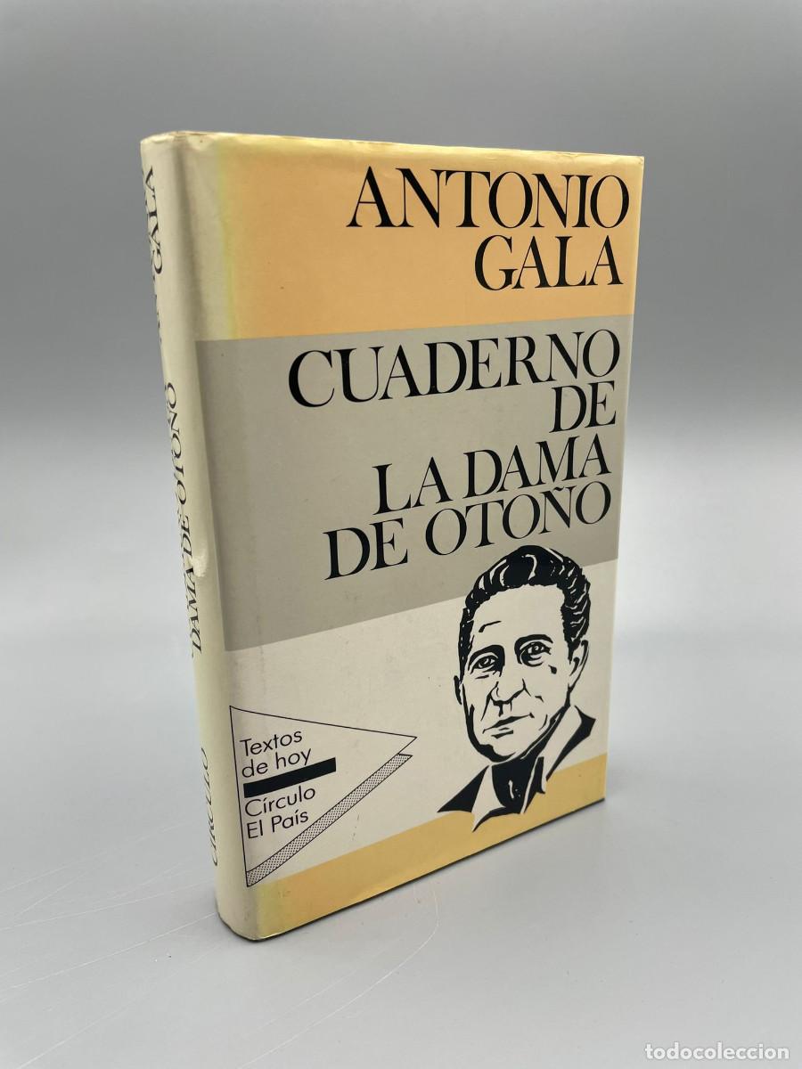 Libros de segunda mano: CUADERNO DE LA DAMA DE OTO&Ntilde;O. ANTONIO GALA - Foto 1