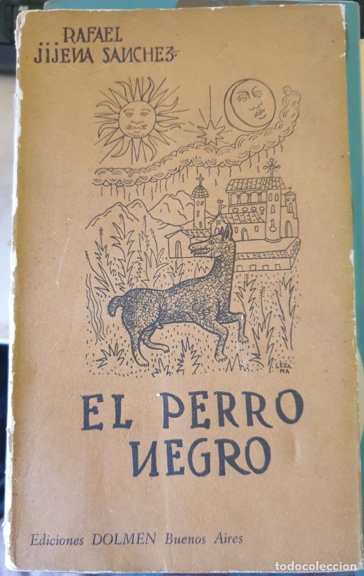 Libri di seconda mano: EL PERRO NEGRO EN EL FOLKLORE. FIRMA DEL AUTOR. - JIJENA SANCHEZ, Rafael.
