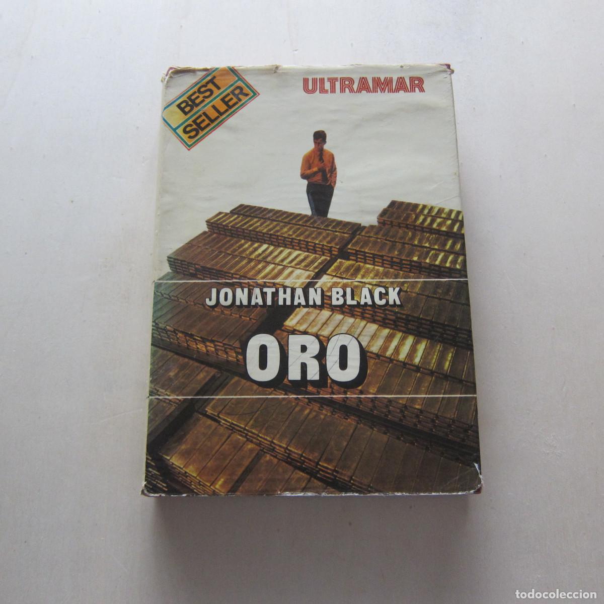 Libros de segunda mano: ORO - JONATHAN BLACK (ULTRAMAR) NOVELA - Foto 1
