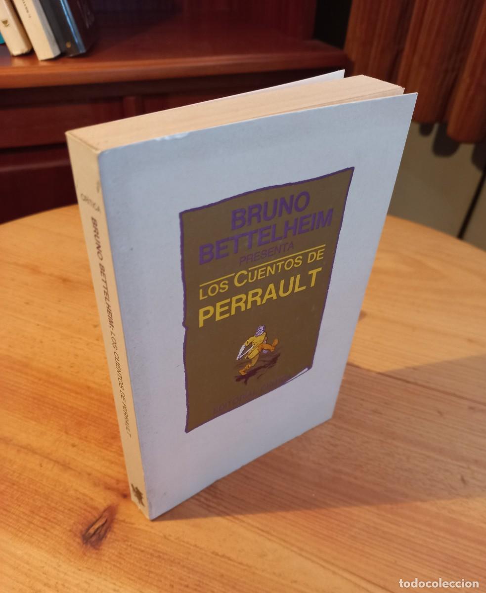 Libros de segunda mano: BRUNO BETTELHEIM: &rdquo;Los cuentos de Perrault&rdquo; - Foto 3