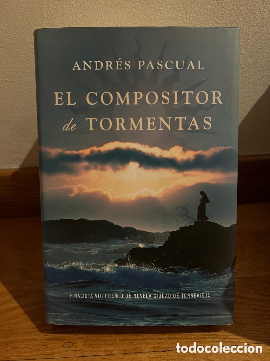 Libros de segunda mano: Andr&eacute;s Pascual El compositor de tormentas - Foto 1