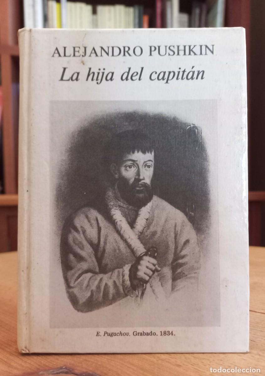 Libros de segunda mano: ALEJANDRO PUSHKIN: &rdquo;La hija del capit&aacute;n&rdquo; - Foto 1