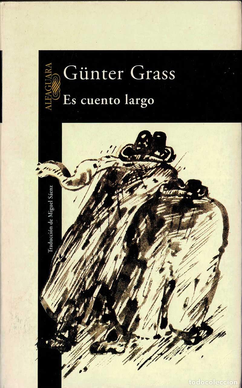 Libros de segunda mano: Es cuento largo - G&uuml;nter Grass - Foto 1
