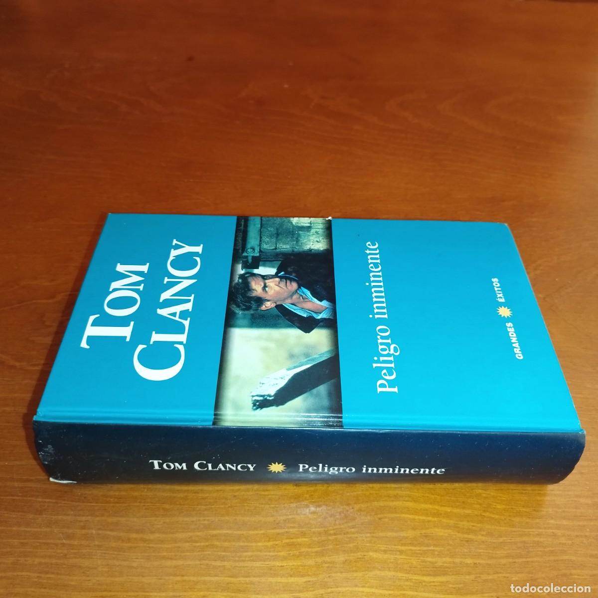 Libros de segunda mano: PELIGRO INMINENTE / TOM CLANCY / CONS282 / GRANDES EXITOS - Foto 1