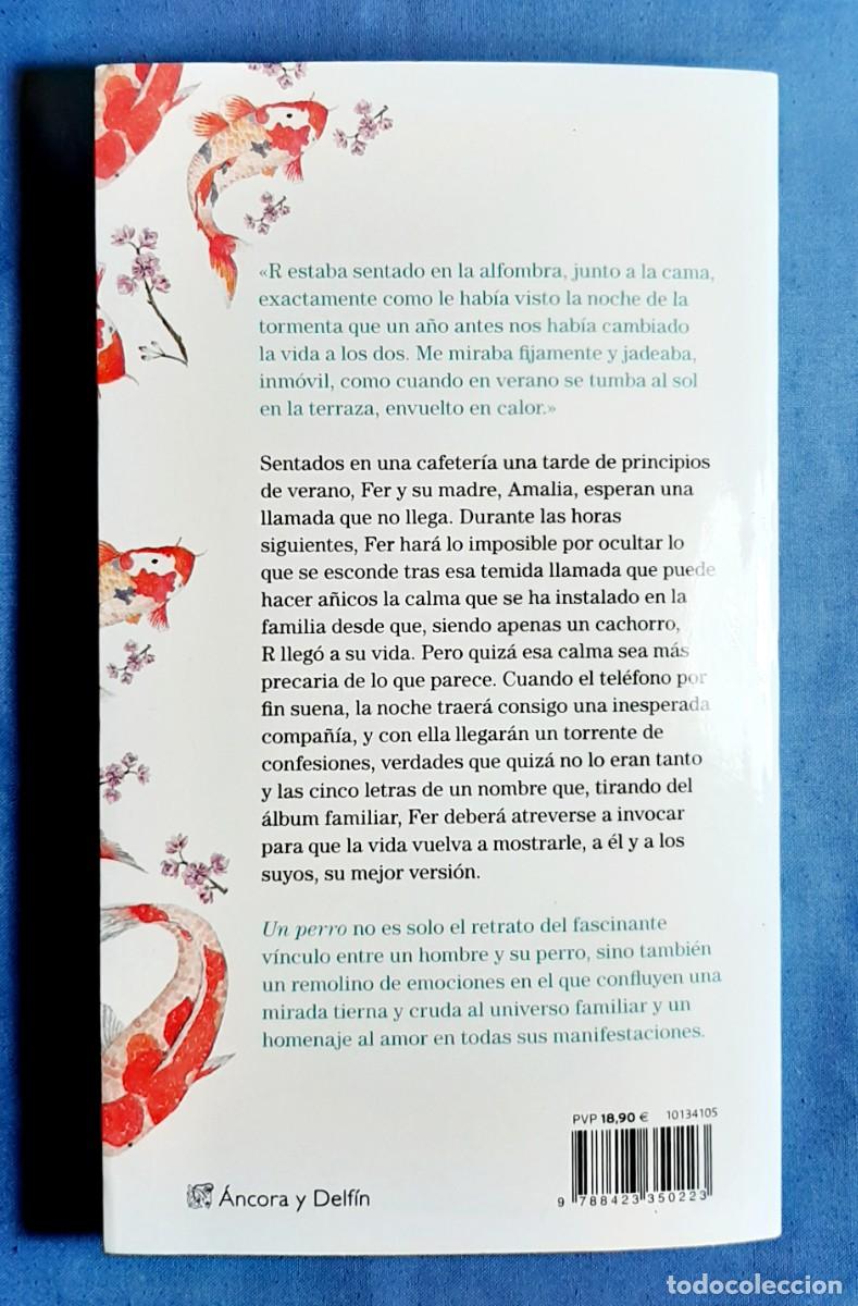Libros de segunda mano: UN PERRO. ALEJANDRO PALOMAS. DEDICATORIA AUTOGRAFA. 2016. - Foto 3