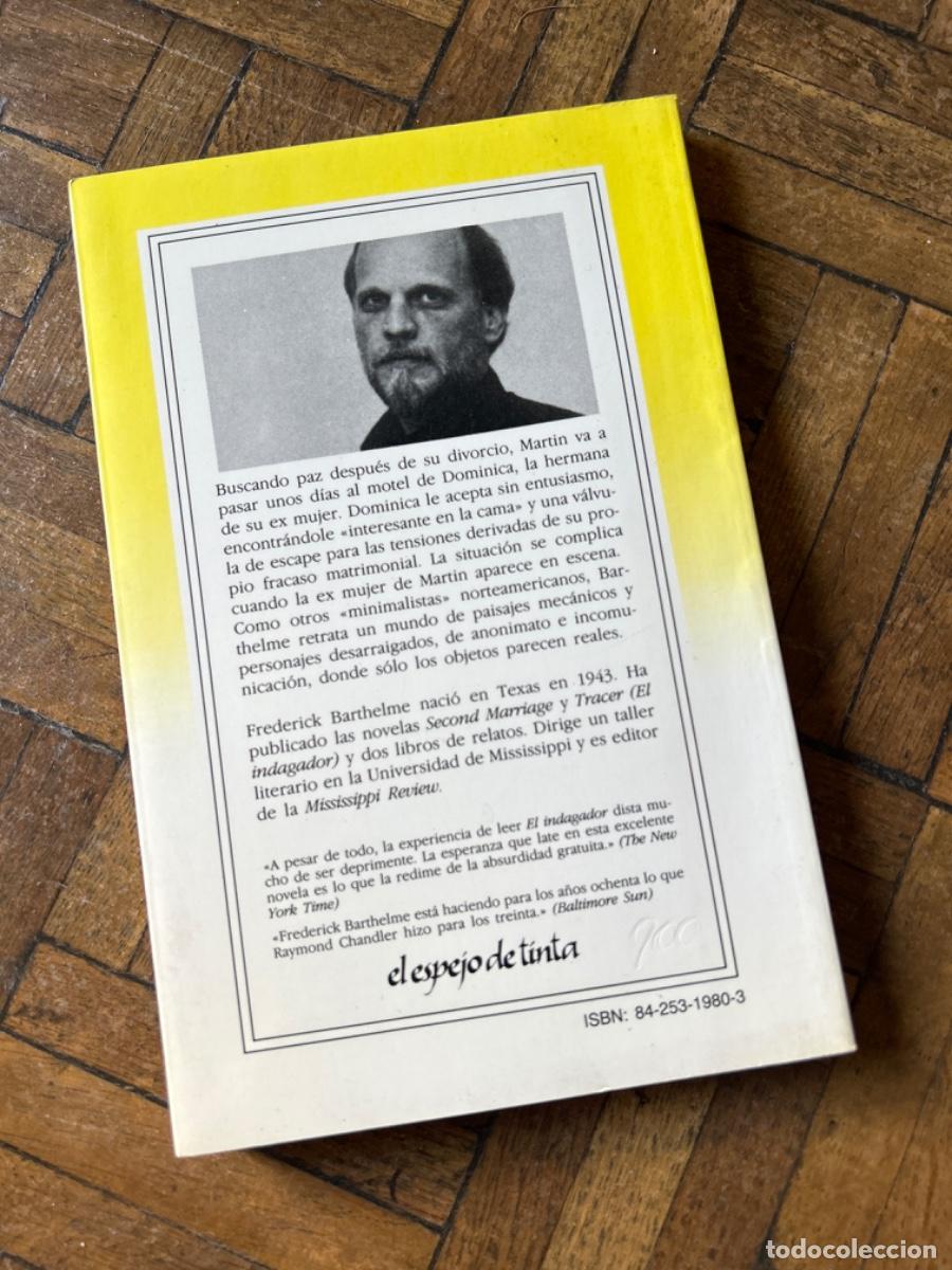 Libros de segunda mano: El indagador - Frederick Barthelme - Foto 4