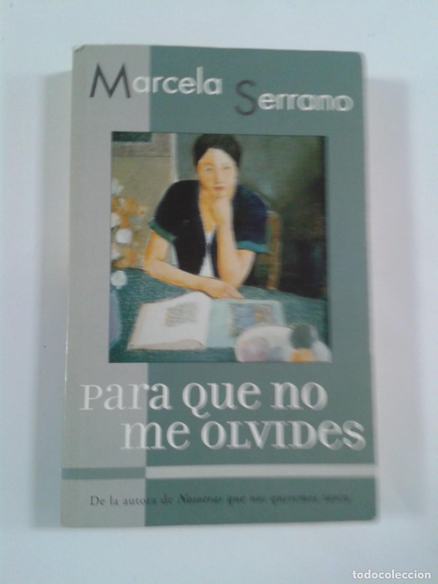 Libros de segunda mano: Marcela Serrano. Para que no te olvide - Foto 1