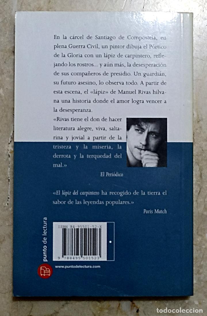 Libros de segunda mano: EL L&Aacute;PIZ DEL CARPINTERO - MANUEL RIVAS - Foto 2