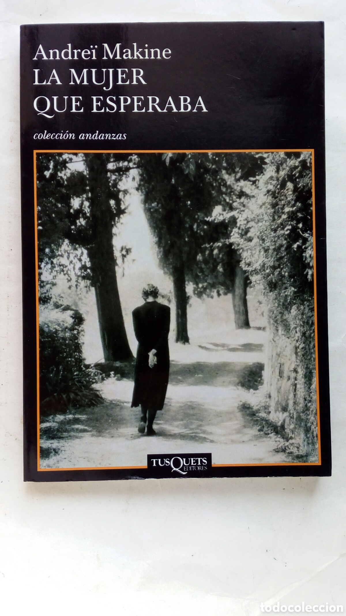 Libros de segunda mano: La mujer que esperaba. Andre&iuml; Makine. - Foto 1