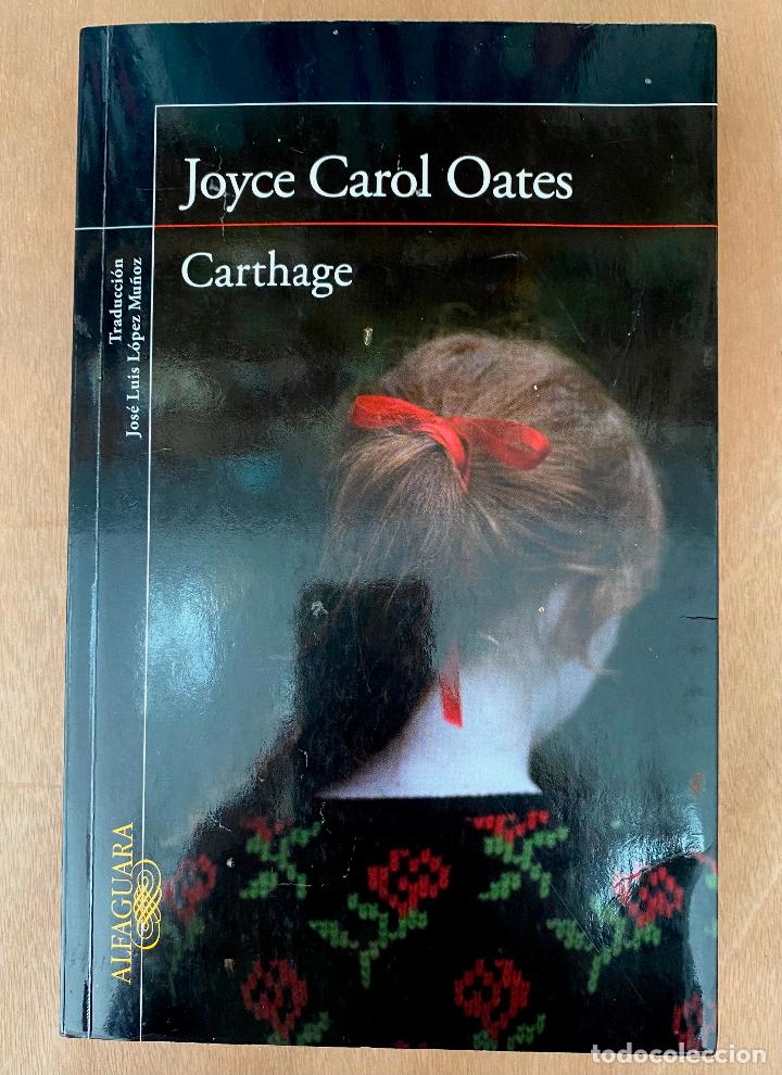 Libros de segunda mano: Carthage. Joyce Carol Oates - Foto 1