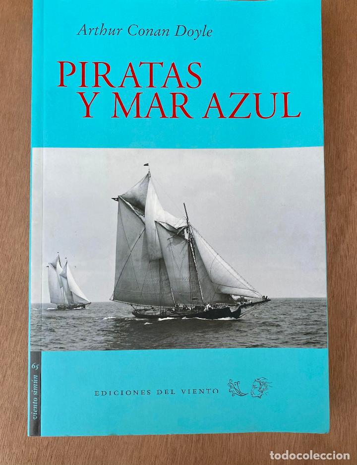 Libros de segunda mano: Piratas y mar azul .Arthur Conan Doyle - Foto 1