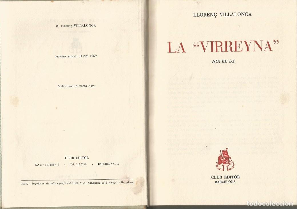 Libros de segunda mano: LA &rdquo;VIRREYNA&rdquo; - LLOREN&Ccedil; VILALLONGA - Foto 6