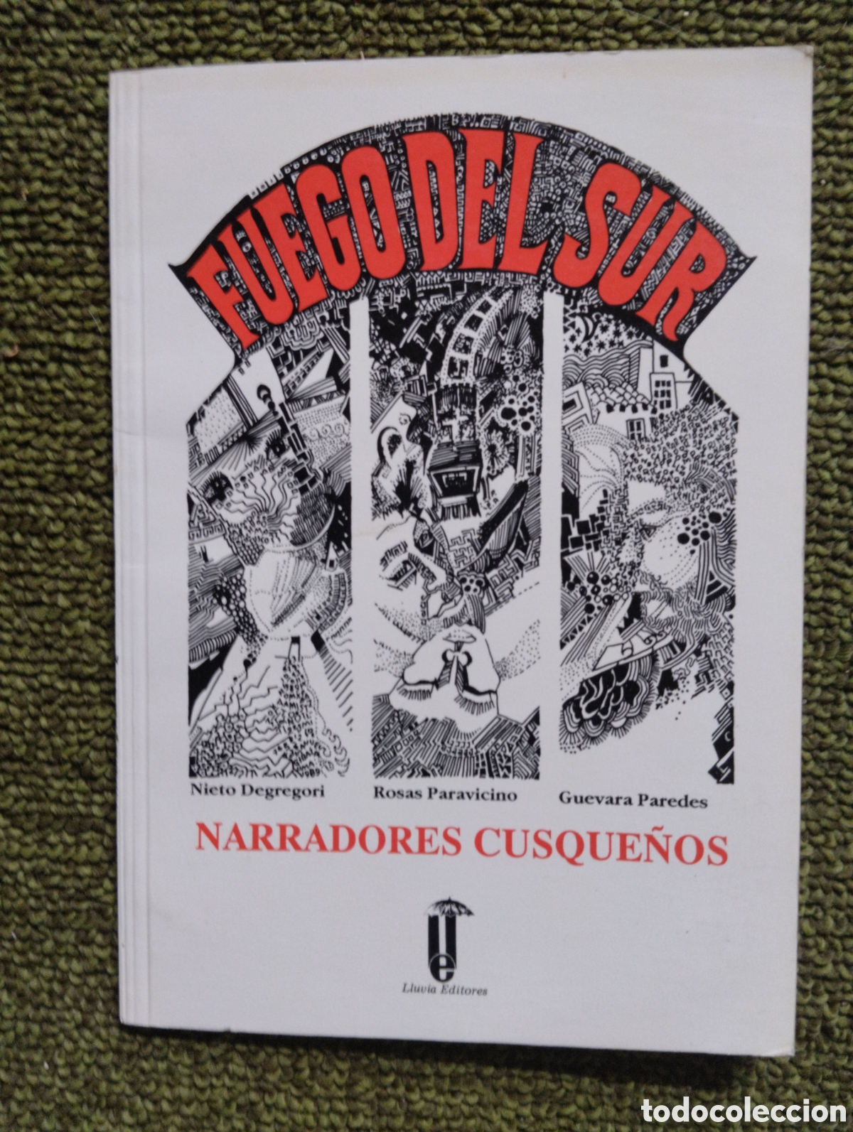 Libros de segunda mano: Fuego del Sur : Narradores Cusque&ntilde;os - Foto 1