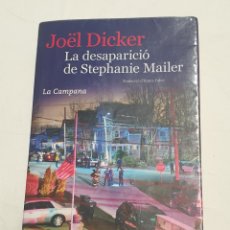 Libros de segunda mano: JOËL DICKER LA DESAPARICIÓ DE STEPHANIE MAILER LA CAMPANA 2018 EDICIÓN EN CATALÁN