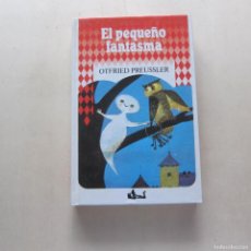 Libros de segunda mano: EL PEQUEÑO FANTASMA - OTFRIED PREUSSLER (CÍRCULO DE LECTORES) INFANTIL