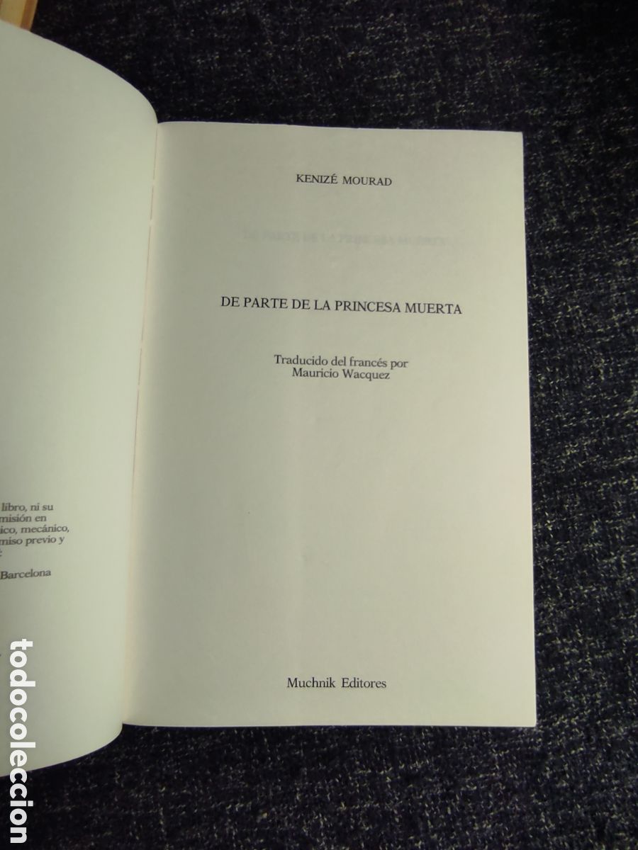 Libros de segunda mano: DE PARTE DE LA PRINCESA MUERTA / MOURAD, K&Eacute;NIZ&Eacute; -ED. MUCHNIK - Foto 2