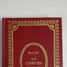 Libros de segunda mano: LA COMEDIA HUMANA. BALZAC. TOMO III.