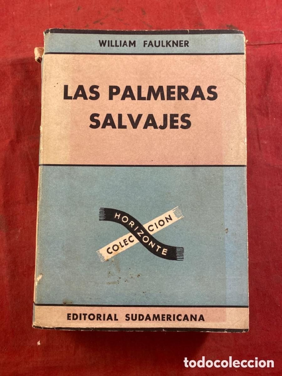 Libros de segunda mano: LAS PALMERAS SALVAJES - Foto 1
