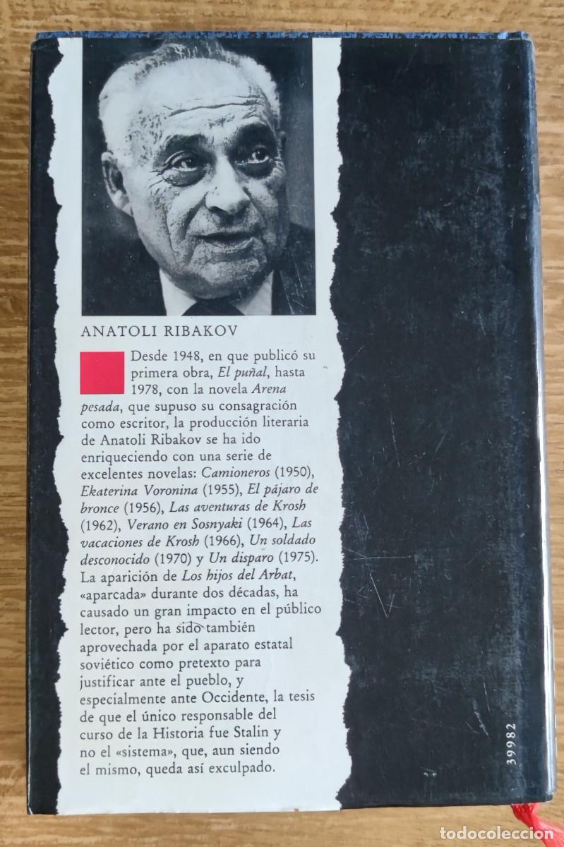 Libros de segunda mano: Libro - Los hijos del Arbat (1989) Anatoli Ribakov - Foto 3