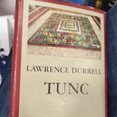 Libros de segunda mano: TUNC.- DURRELL, LAWRENCE