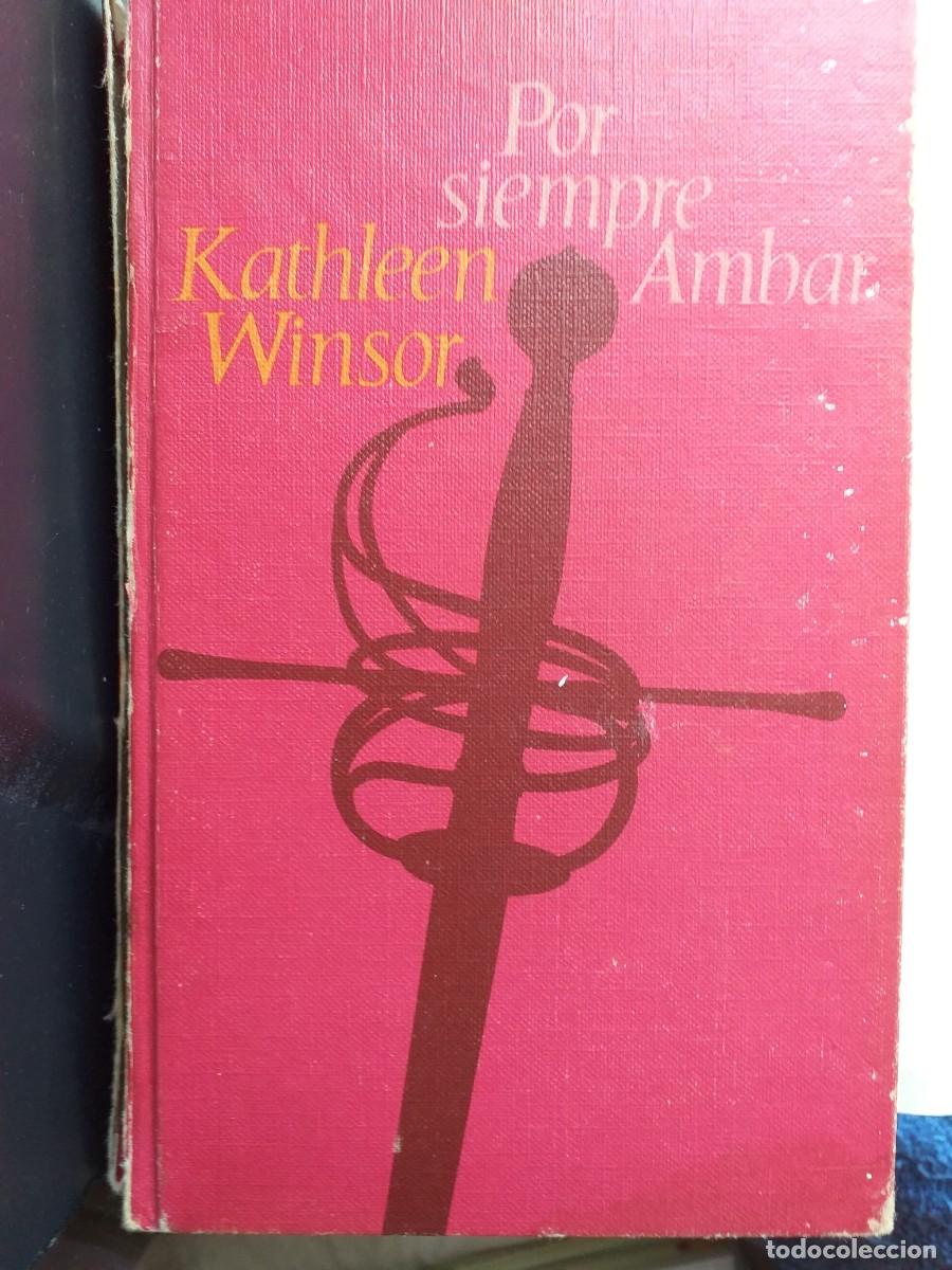 Libros de segunda mano: por siempre ambar Kathleen Winsor