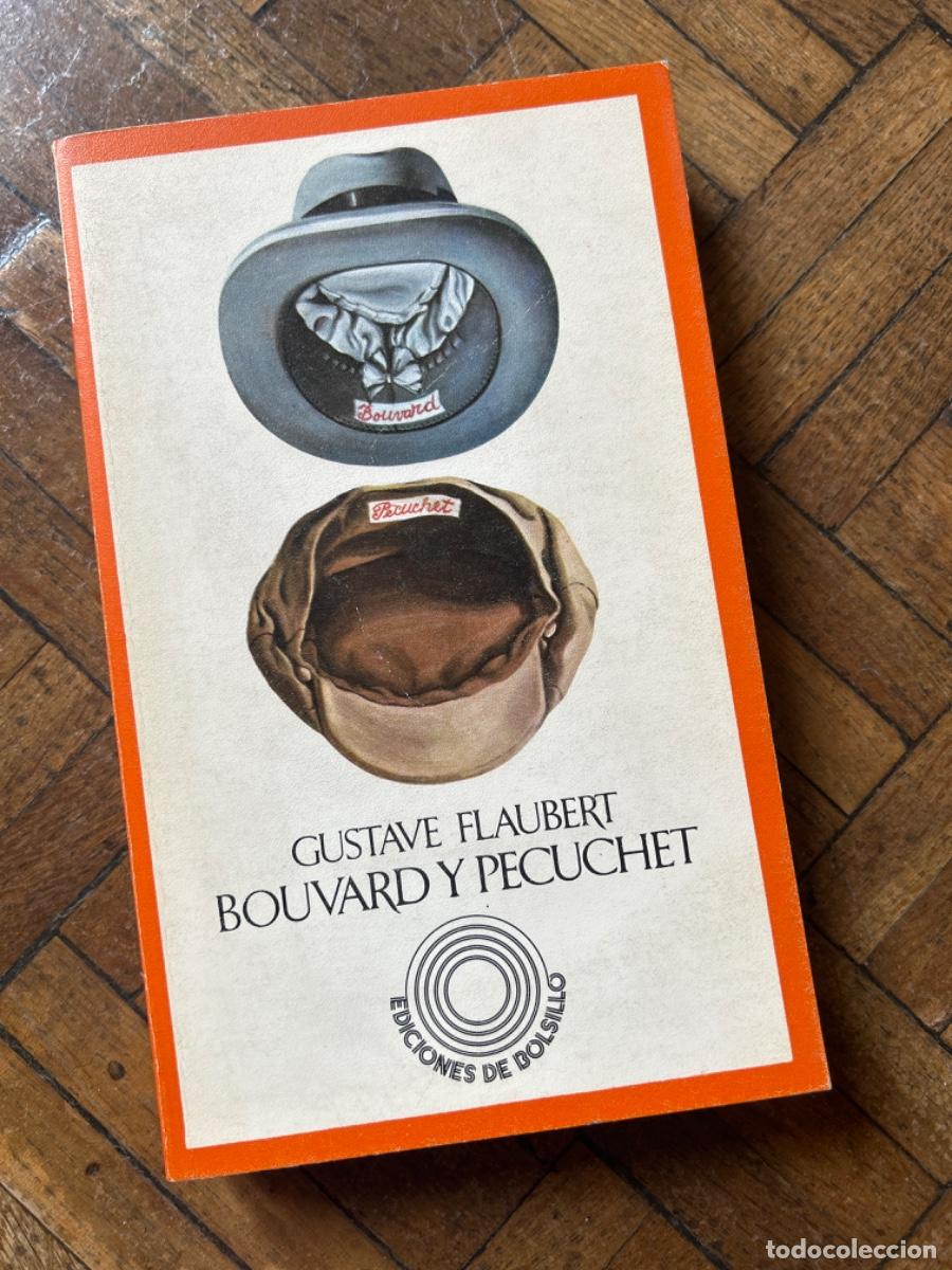 Libros de segunda mano: Bouvard y Pecuchet - Gustave Flaubert - Foto 1