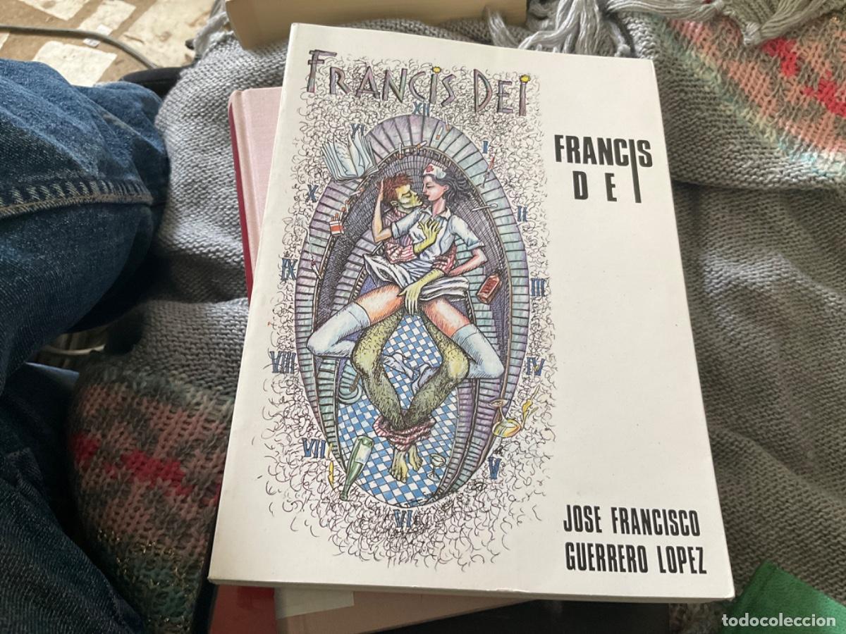Livres d'occasion: FRANCIS DEI / GUERRERO L&Oacute;PEZ, JOSE FRANCISCO