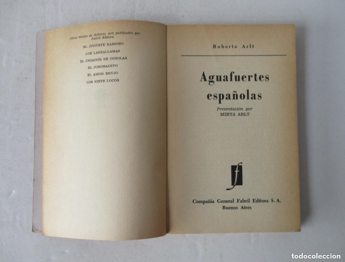 Libros de segunda mano: AGUAFUERTES ESPA&Ntilde;OLAS - ROBERTO ARLT - Foto 2