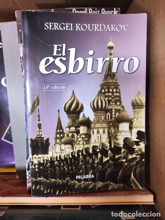 Libros de segunda mano: EL ESBIRRO - SERGEI KOURDAKOV - Foto 1