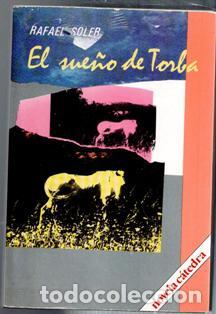 Libros de segunda mano: El sue&ntilde;o de torba, Rafael Soler - Foto 1