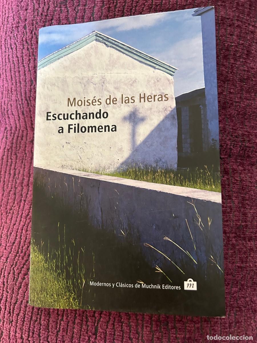 Libros de segunda mano: ESCUCHANDO A FILOMENA. MOIS&Eacute;S DE LAS HERAS. - Foto 1