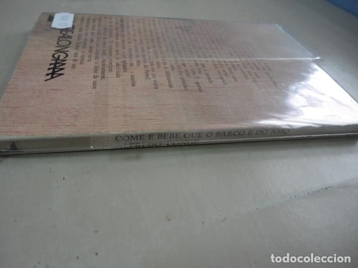 Libros de segunda mano: Come e bebe que o barco &eacute; do amo (Alfredo Conde) - N9 - Foto 2