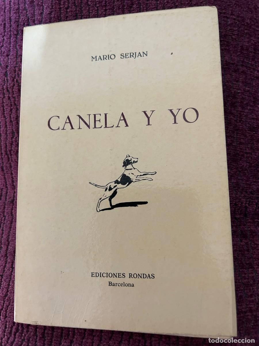 Libros de segunda mano: CANELA Y YO. MARIO SERJAN. - Foto 1