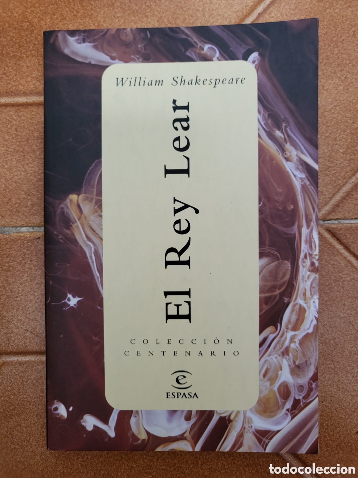 Libros de segunda mano: El Rey Lear SHAKESPEARE (2001) - ESPASA COLECCI&Oacute;N CENTENARIO - Foto 1