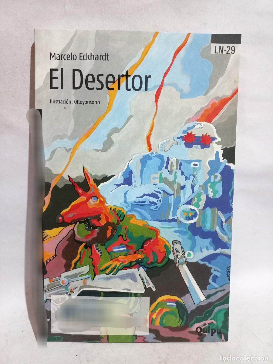 Libros de segunda mano: Marcelo Eckhardt - El Desertor - 2013 - Foto 1