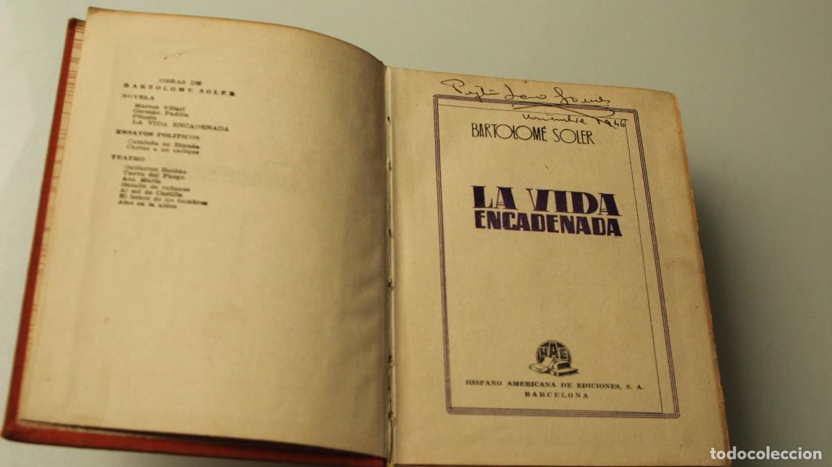 Libros de segunda mano: LA VIDA ENCADENADA BARTOLOME SOLER - Foto 1