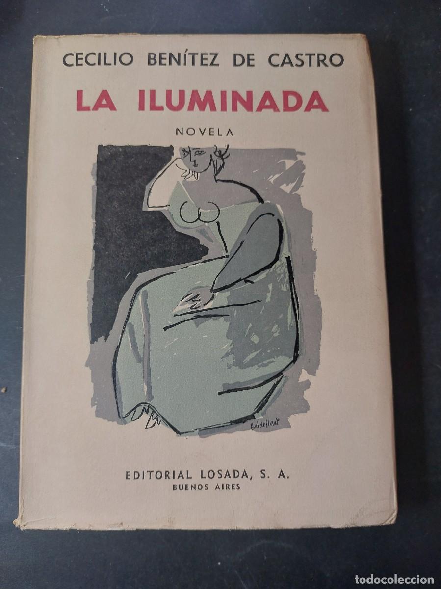 Libros de segunda mano: La iluminada- Cecilio Benitez de Castro- 1958- Buenos Aires