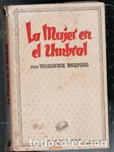 Libros de segunda mano: La mujer en el umbral, Warwick Deeping - Foto 1