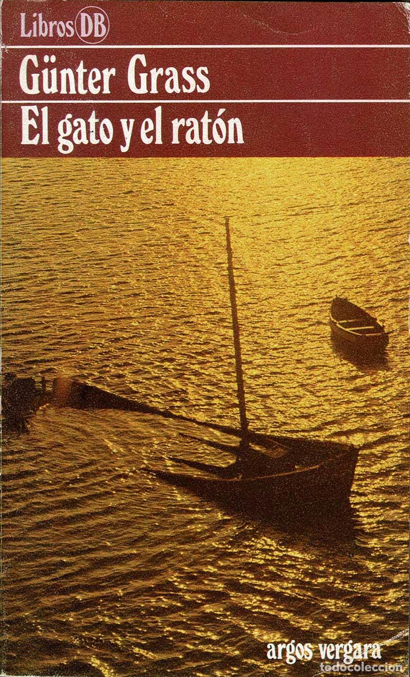 Libros de segunda mano: El gato y el rat&oacute;n - G&uuml;nter Grass - Foto 1