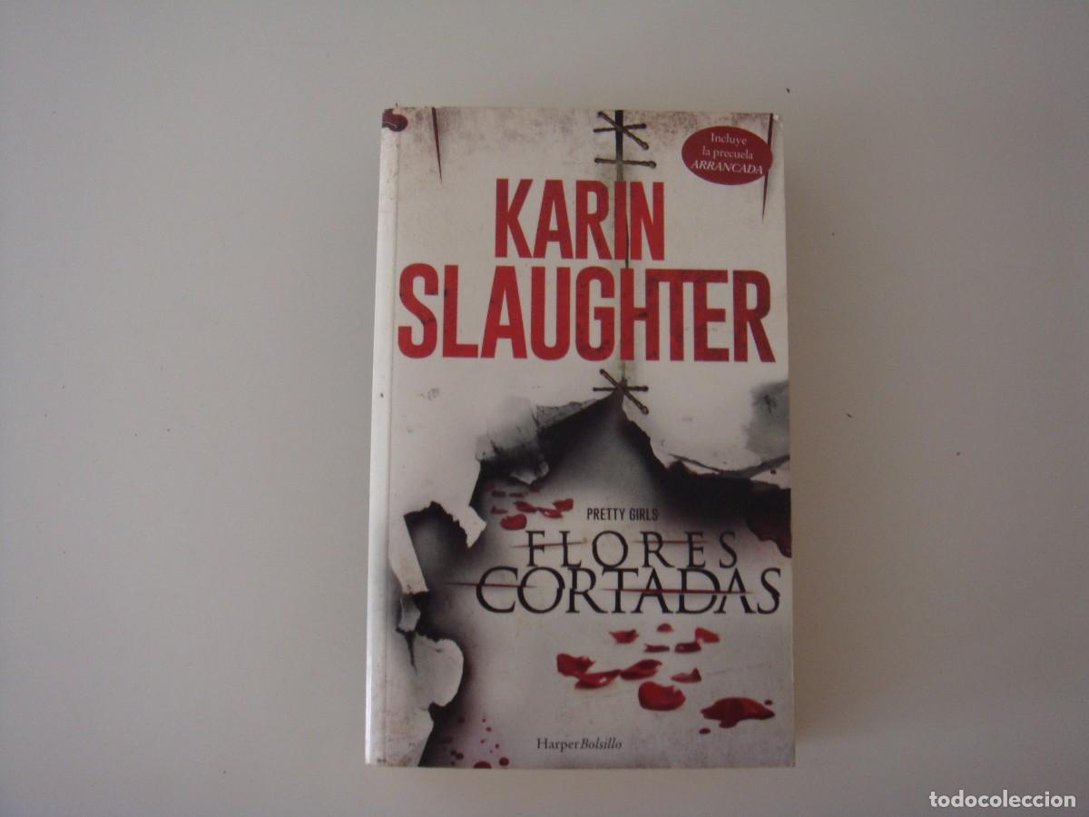 Libros de segunda mano: FLORES CORTADAS KARIN SLAUGHTEER - Foto 1