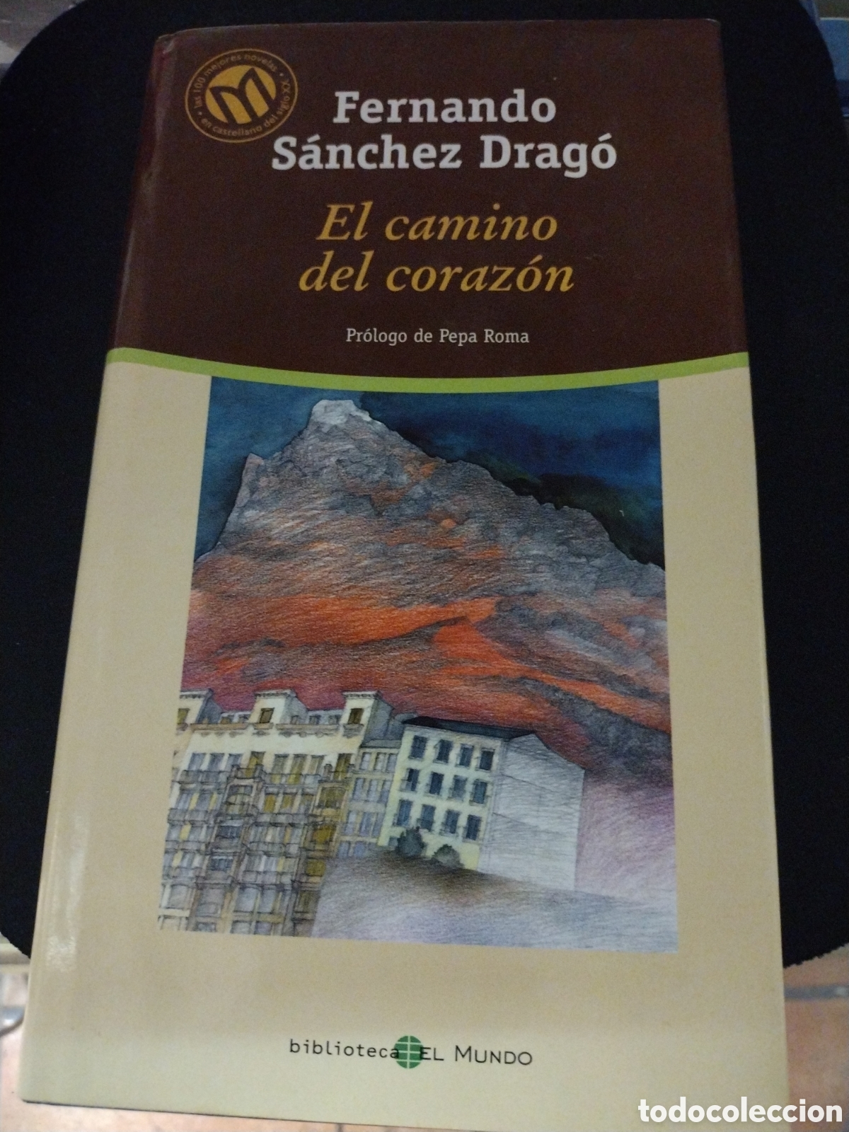 Libros de segunda mano: Fernando S&aacute;nchez Drag&oacute;. El camino del coraz&oacute;n - Foto 1