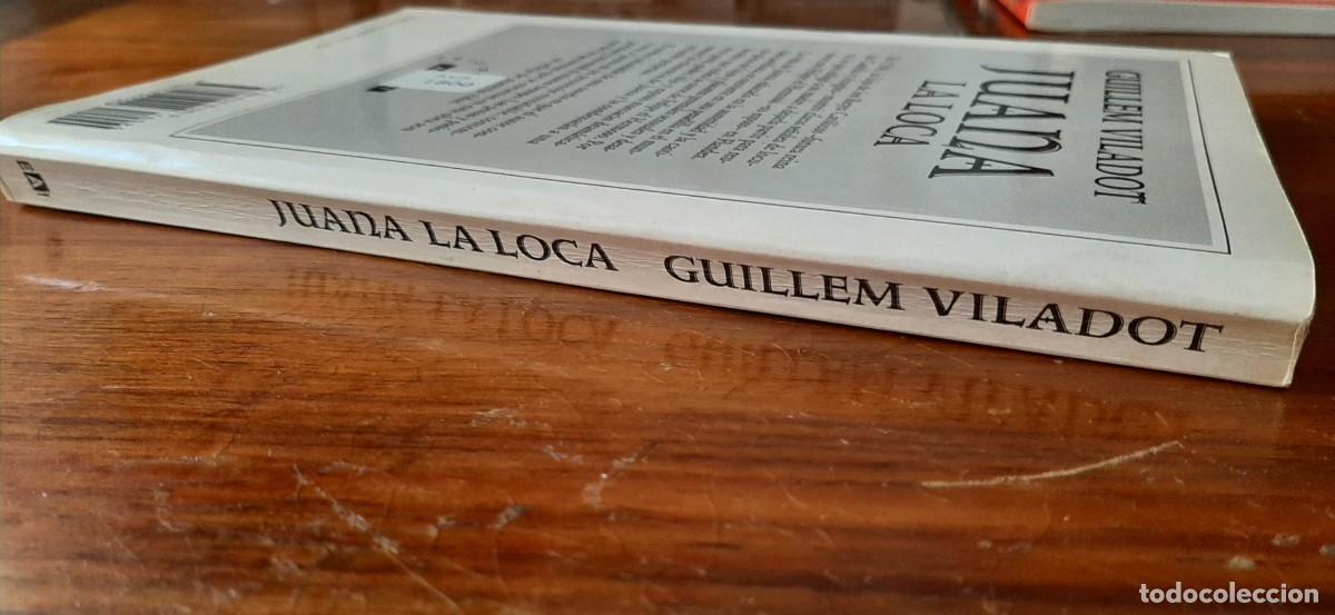 Libros de segunda mano: JUANA LA LOCA. GUILLEM VILADOT - Foto 2