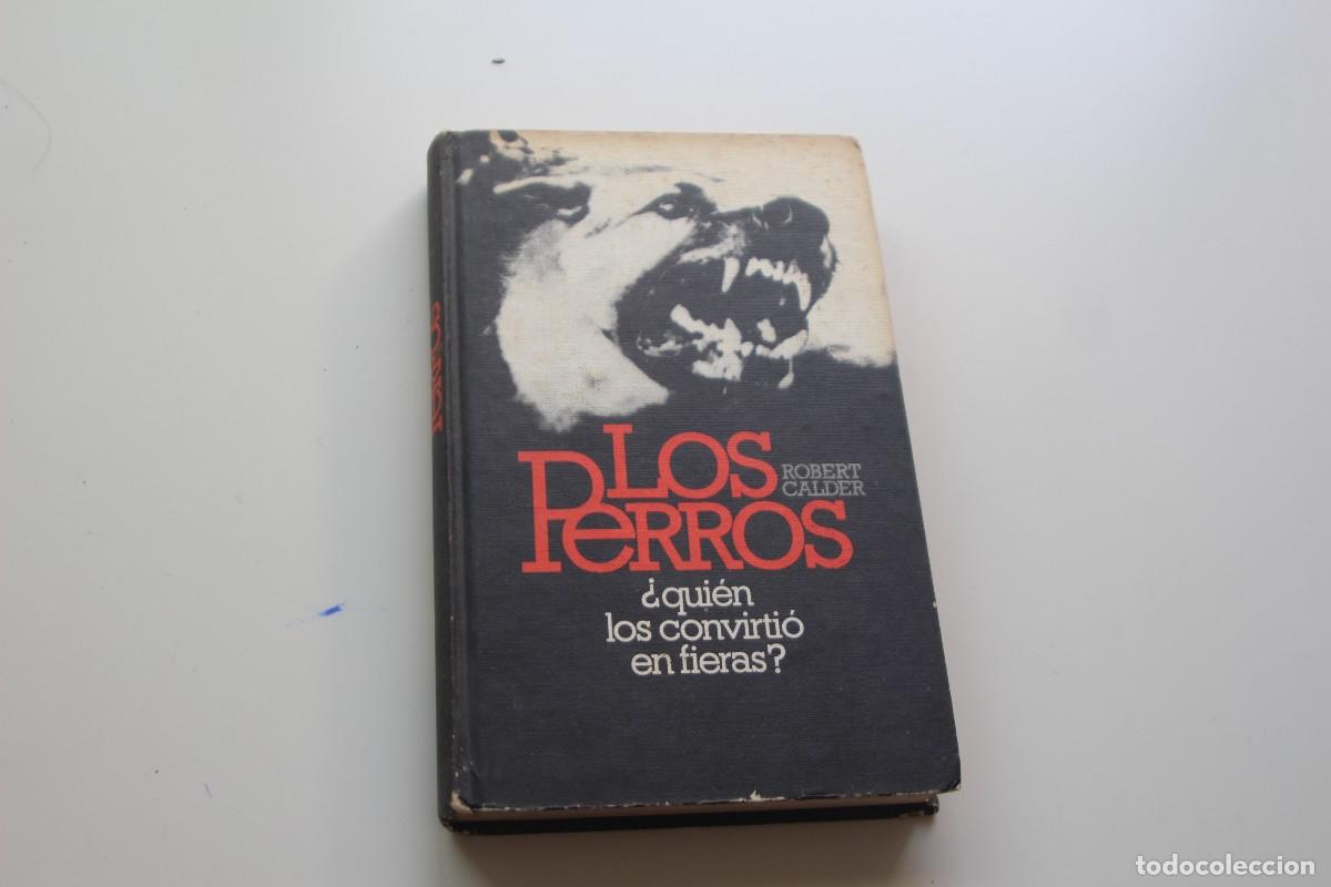 Libros de segunda mano: LOS PERROS - Foto 1
