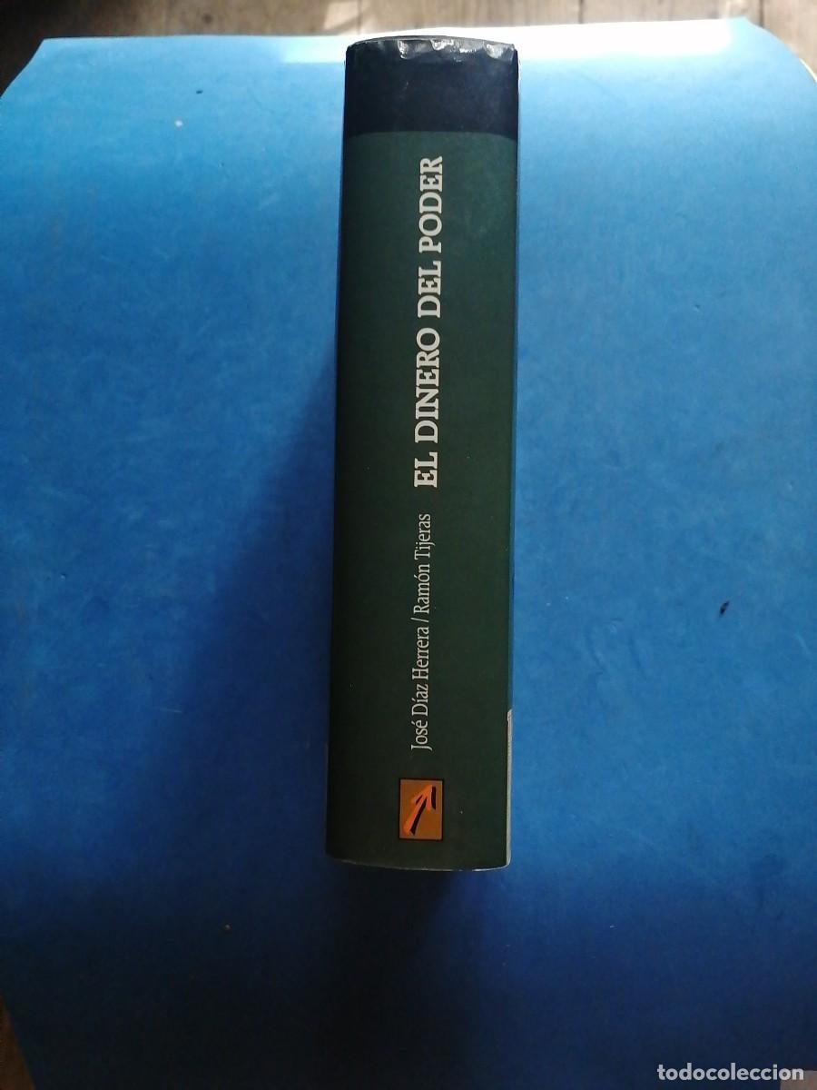Libros de segunda mano: El dinero del poder por Jos&eacute; D&iacute;az Herrera - Foto 3