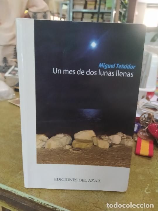 Livres d'occasion: Un mes de dos luna llenas. M. Teixidor. L.30131