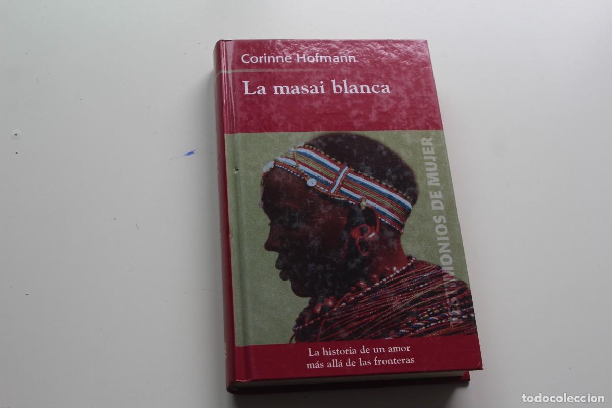 Libri di seconda mano: LA MASAI BLANCA
