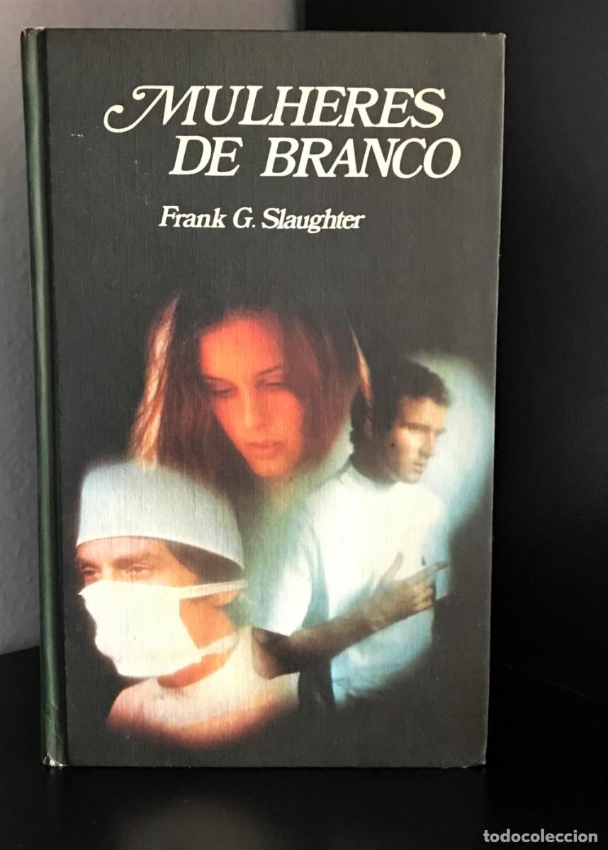 Libros de segunda mano: Mulheres de branco de Frank G. Slaughter - Foto 1