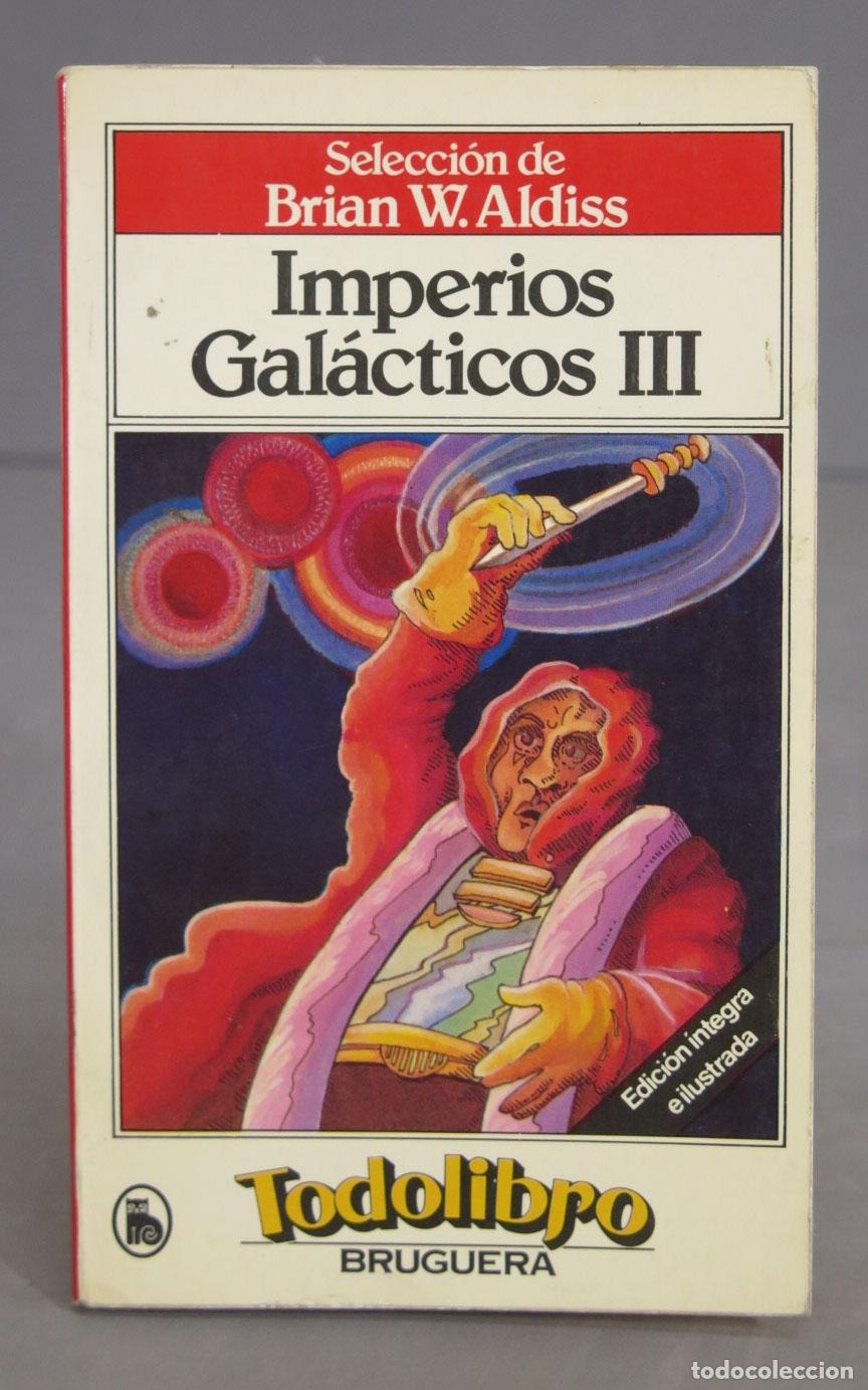 Libros de segunda mano: Imperios gal&aacute;cticos, 3. ALDISS. 1981 - Foto 1